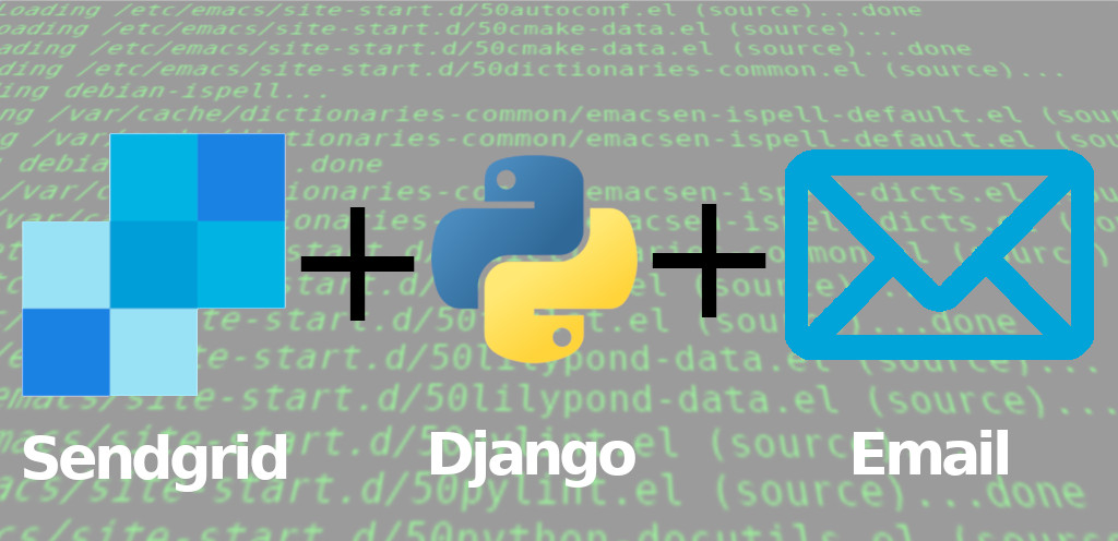 Sendgrid plus django plus mail